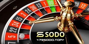 Roulette online 79Sodo - Trò chơi casino trực tuyến hot nhất